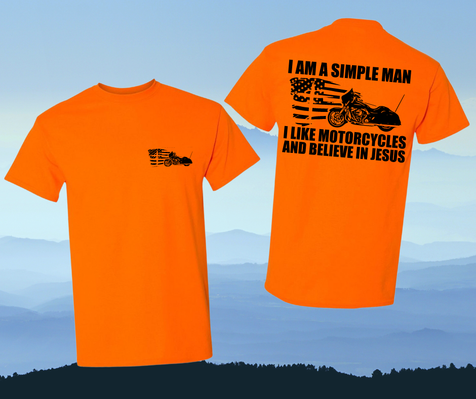 I am a simple man I love motorcycles and believe in Jesus Tee.