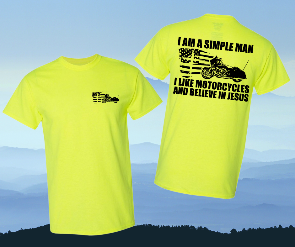 I am a simple man I love motorcycles and believe in Jesus Tee.
