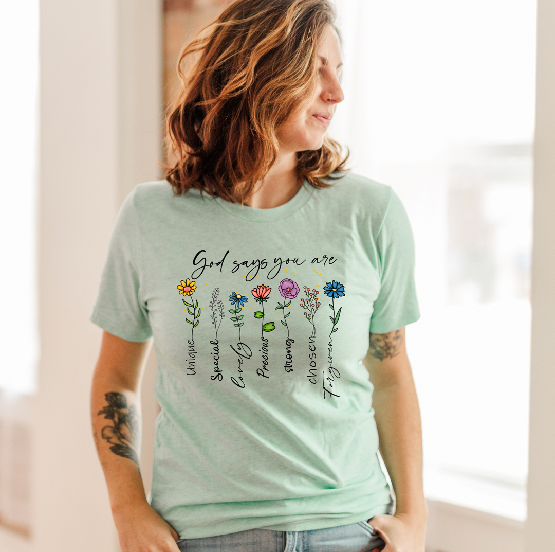 God Says You Are Unisex T-Shirt (Boutique)