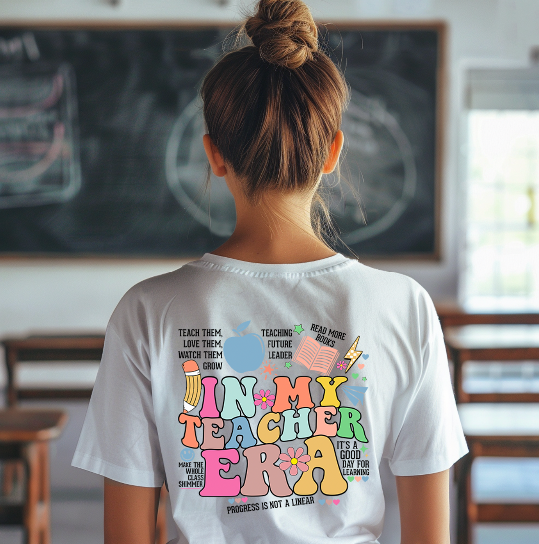 In My Teacher Era Unisex T-shirt (Back of shirt) (Boutique)